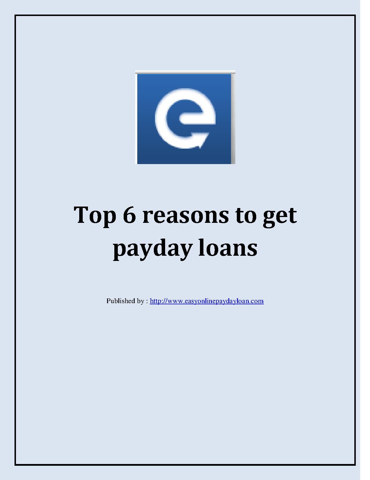 Top 6 reasons to get payday loans.pdf