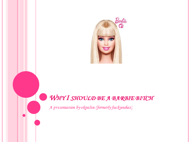 Why I should be a barbie.pptx