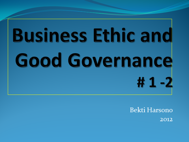 Business Ethic and GG#1 2.pptx