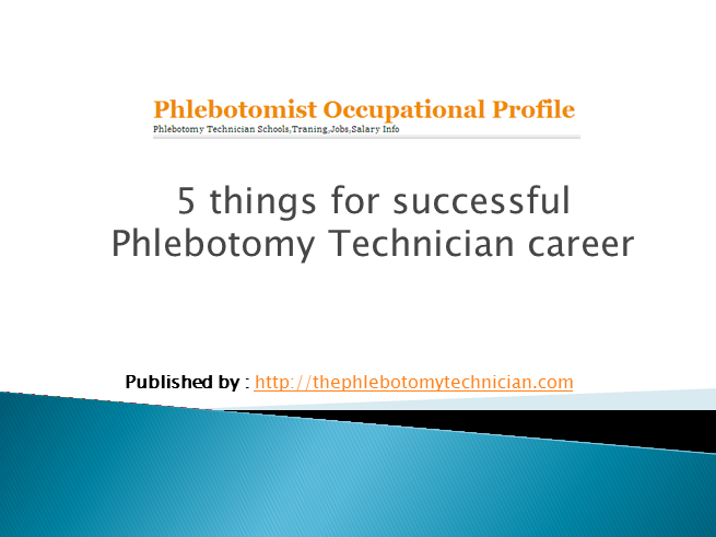 5 things for successful Phlebotomy Technician career