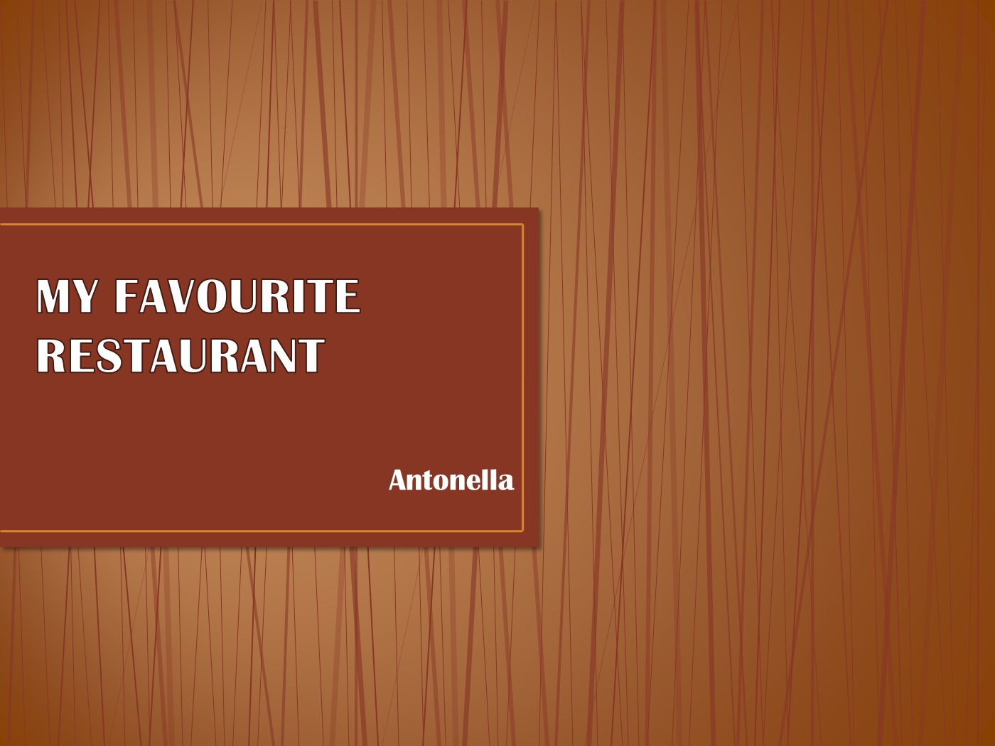 my favourite restaurant by