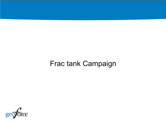 Frac Tank Campaign