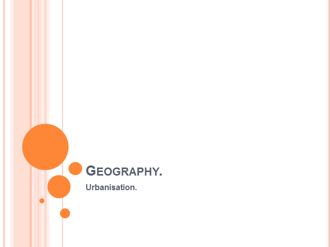 GCSE Geography- Urbanisation