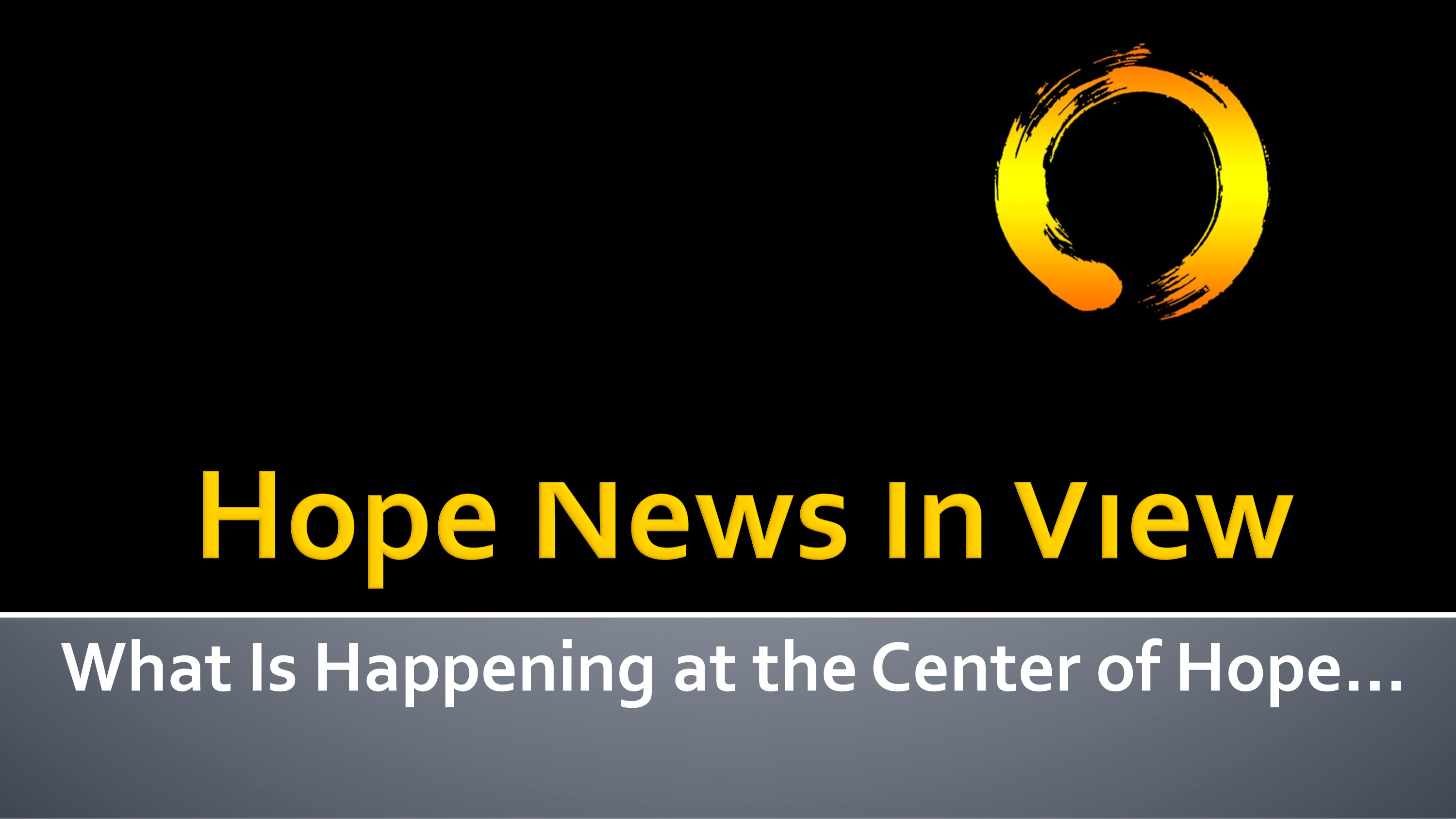 Hope News In View 12.07.14.ppt