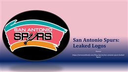 San Antonio Spurs Leaked Logos.pptx PowerPoint Presentation PPT