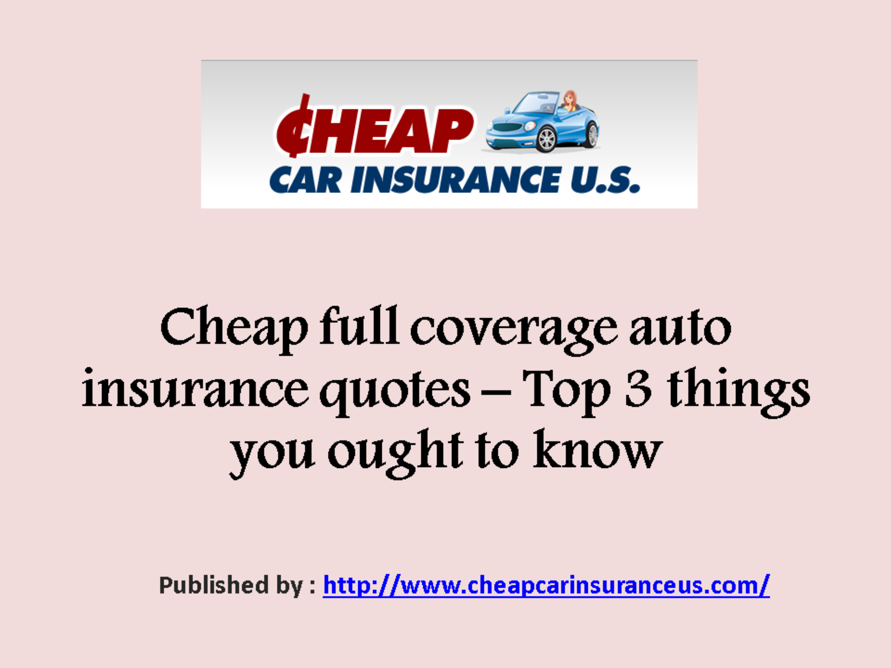 Cheap full coverage auto insurance quotes _ Top.pptx