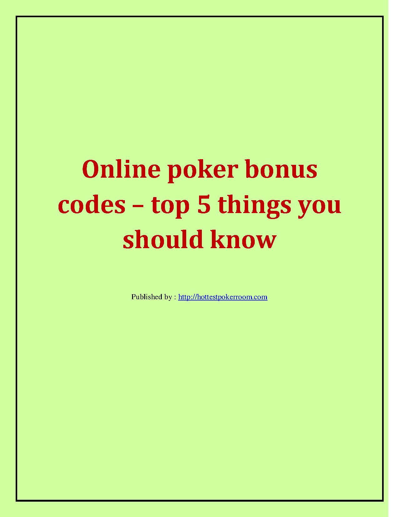 Online poker bonus codes top 5 things you should know.pdf