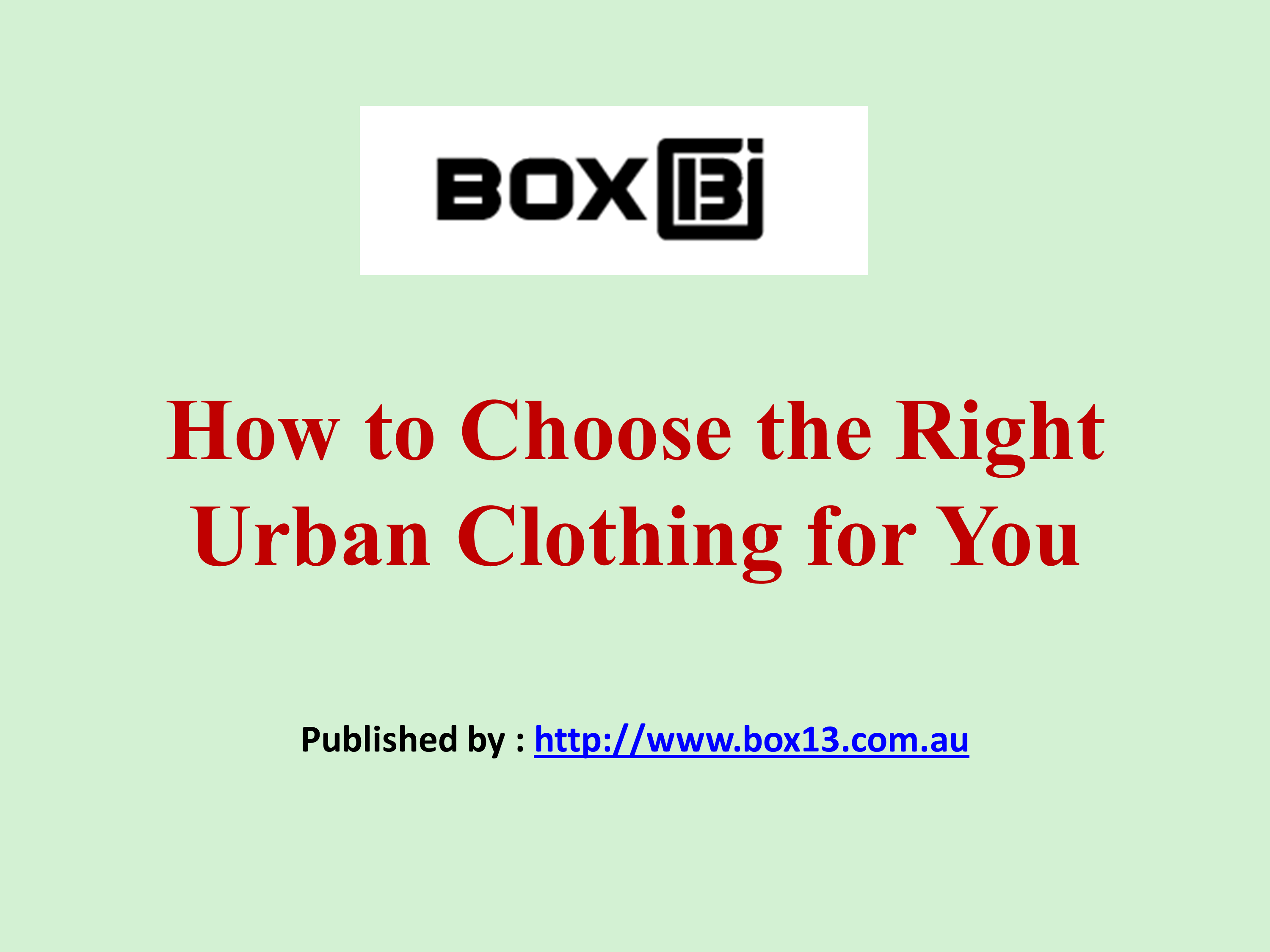 How to Choose the Right Urban Clothing for.pptx