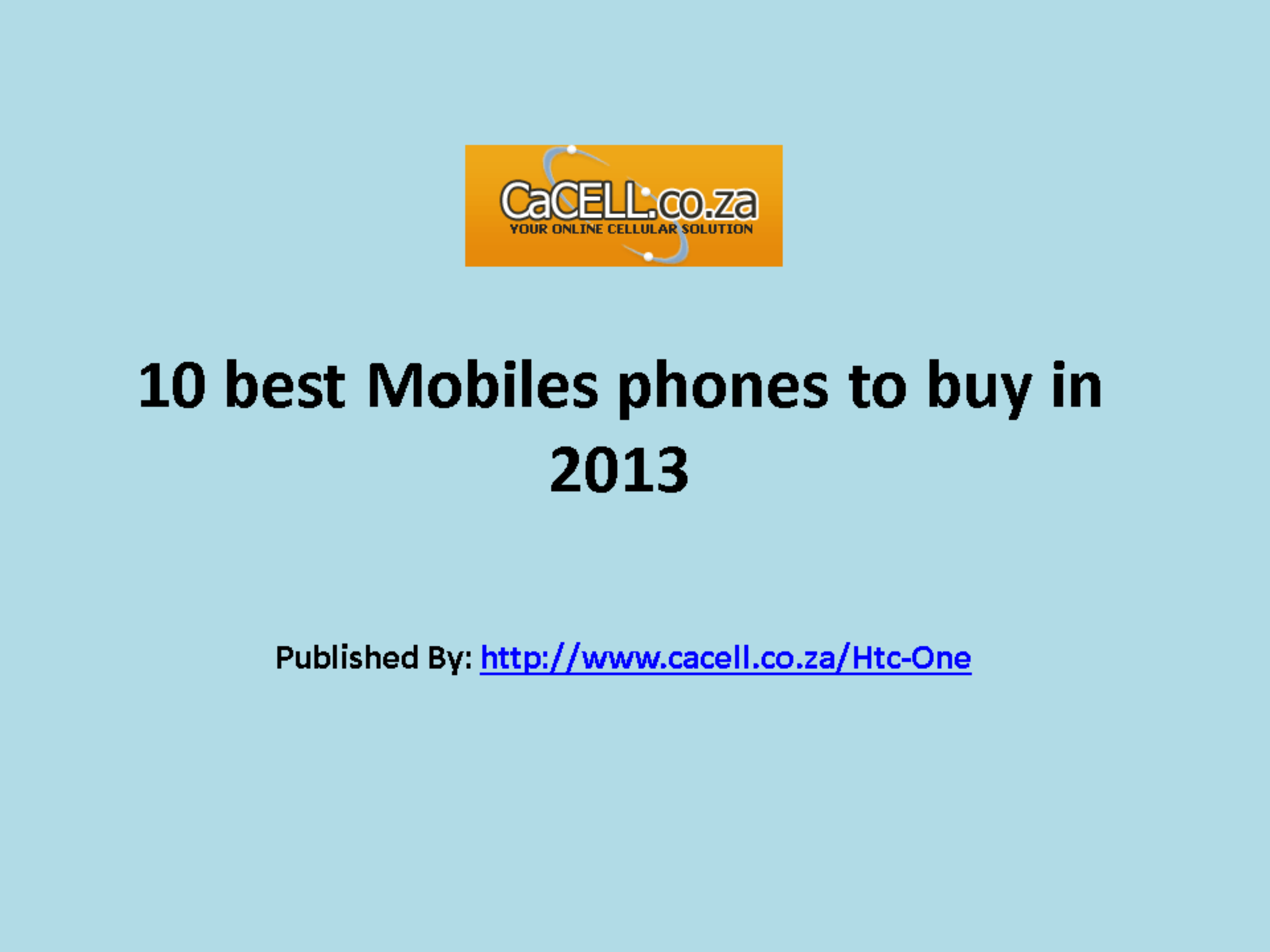 10 best Mobiles phones to buy in 2013.pptx