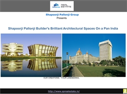 Shapoorji Pallonji Builder's Brilliant Architectural Spaces On A Pan ...