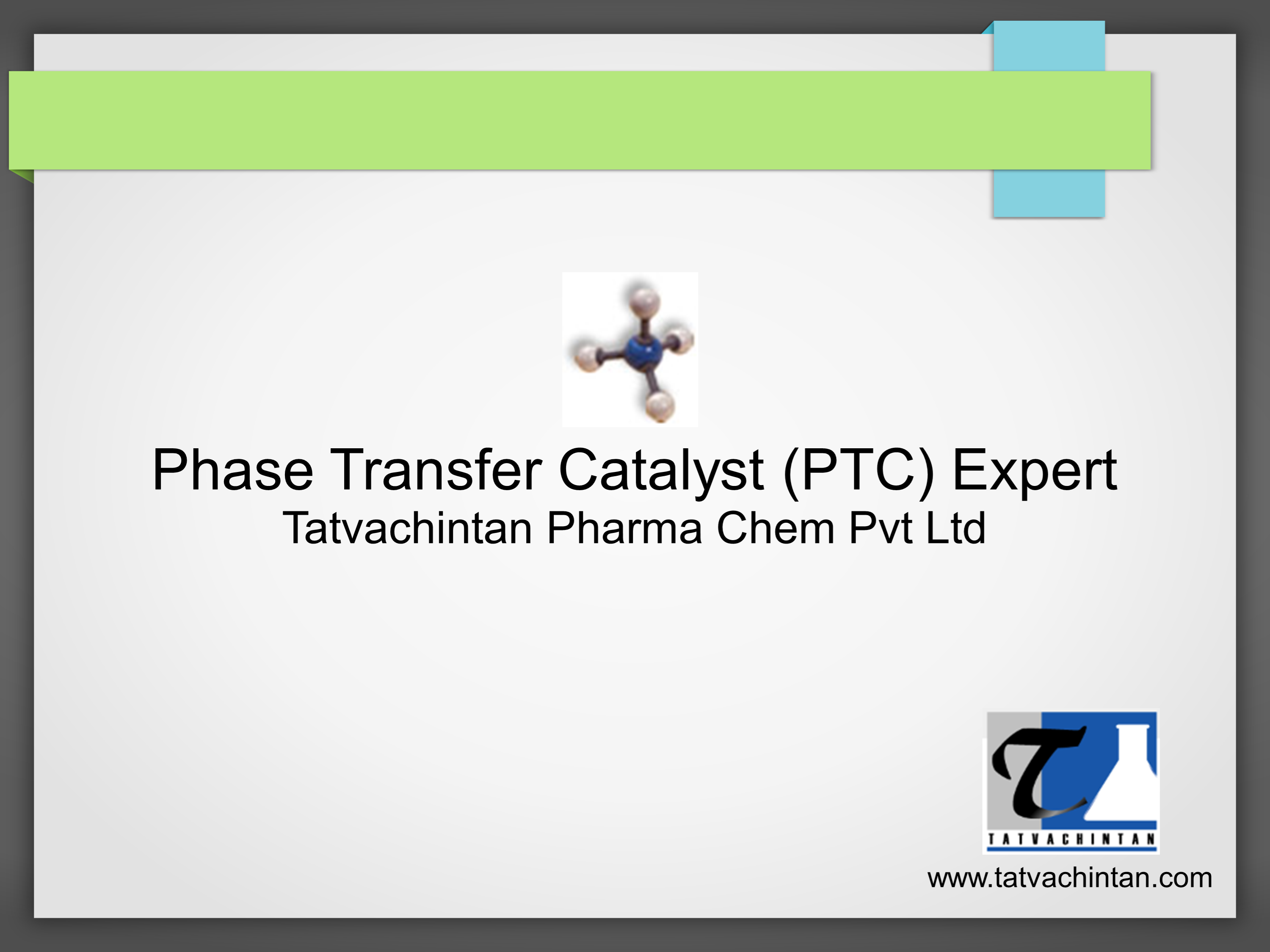 Phase transfer catalyst manufacturing PowerPoint Presentation PPT
