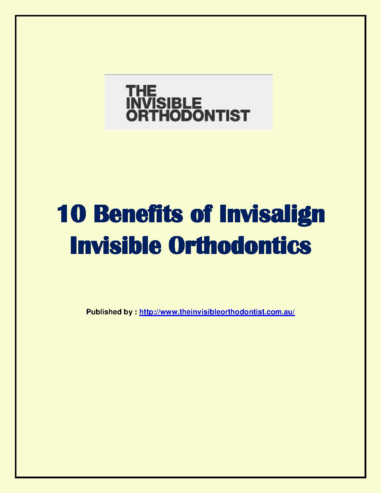 10 Benefits of Invisalign Invisible Orthodontics.pdf