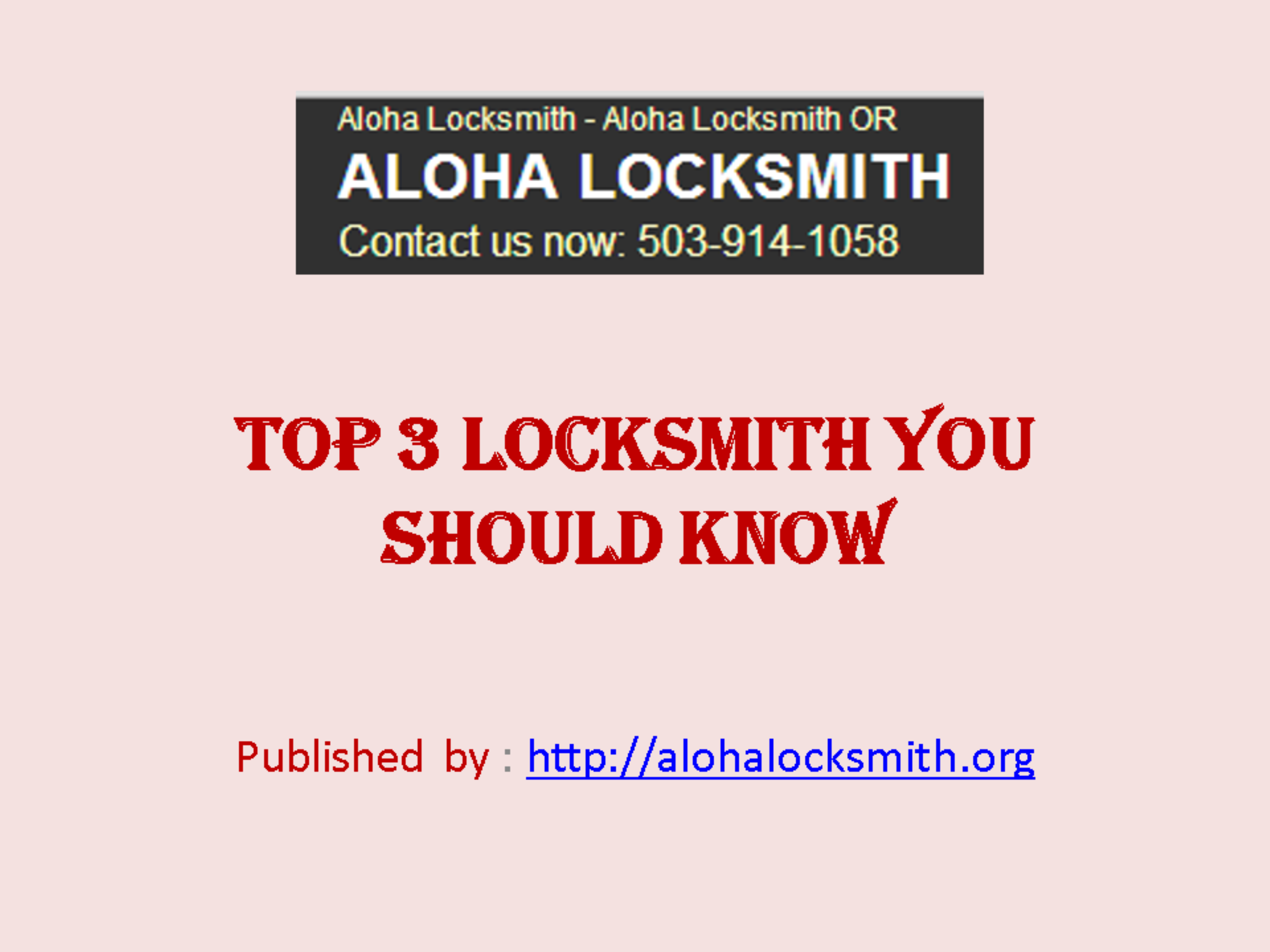 Top 3 Locksmith you should know.pptx