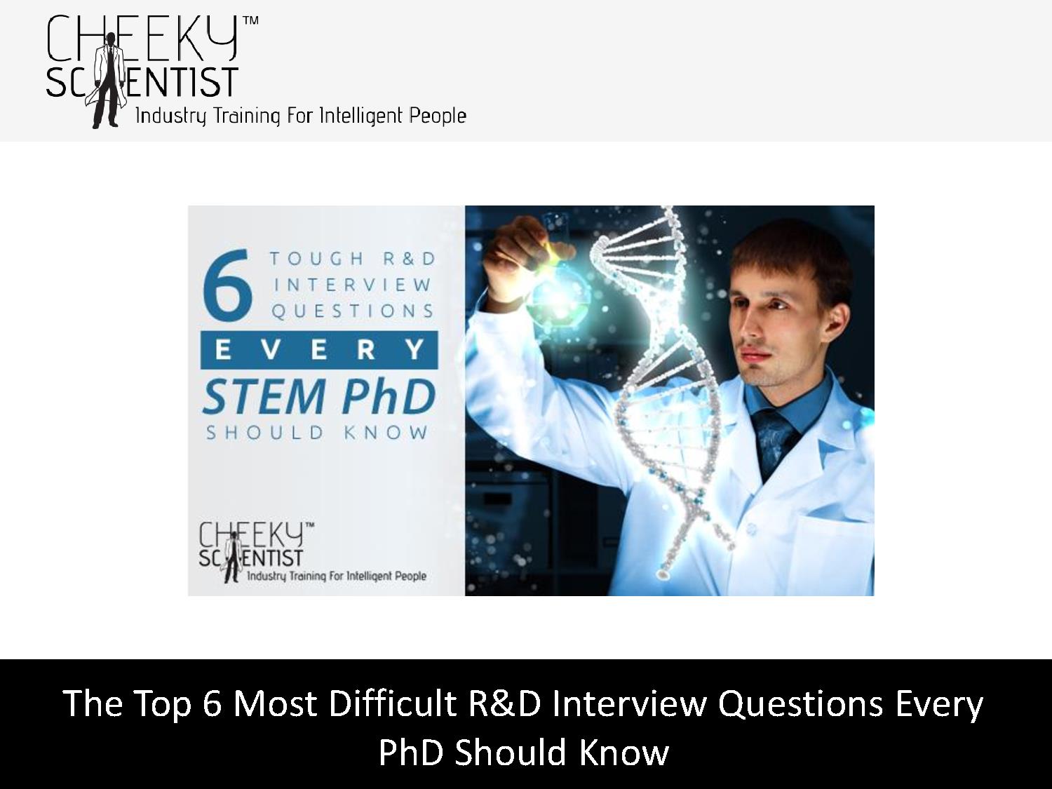 Every STEM PhD Should Know These 6 Most Difficult R D Interview 