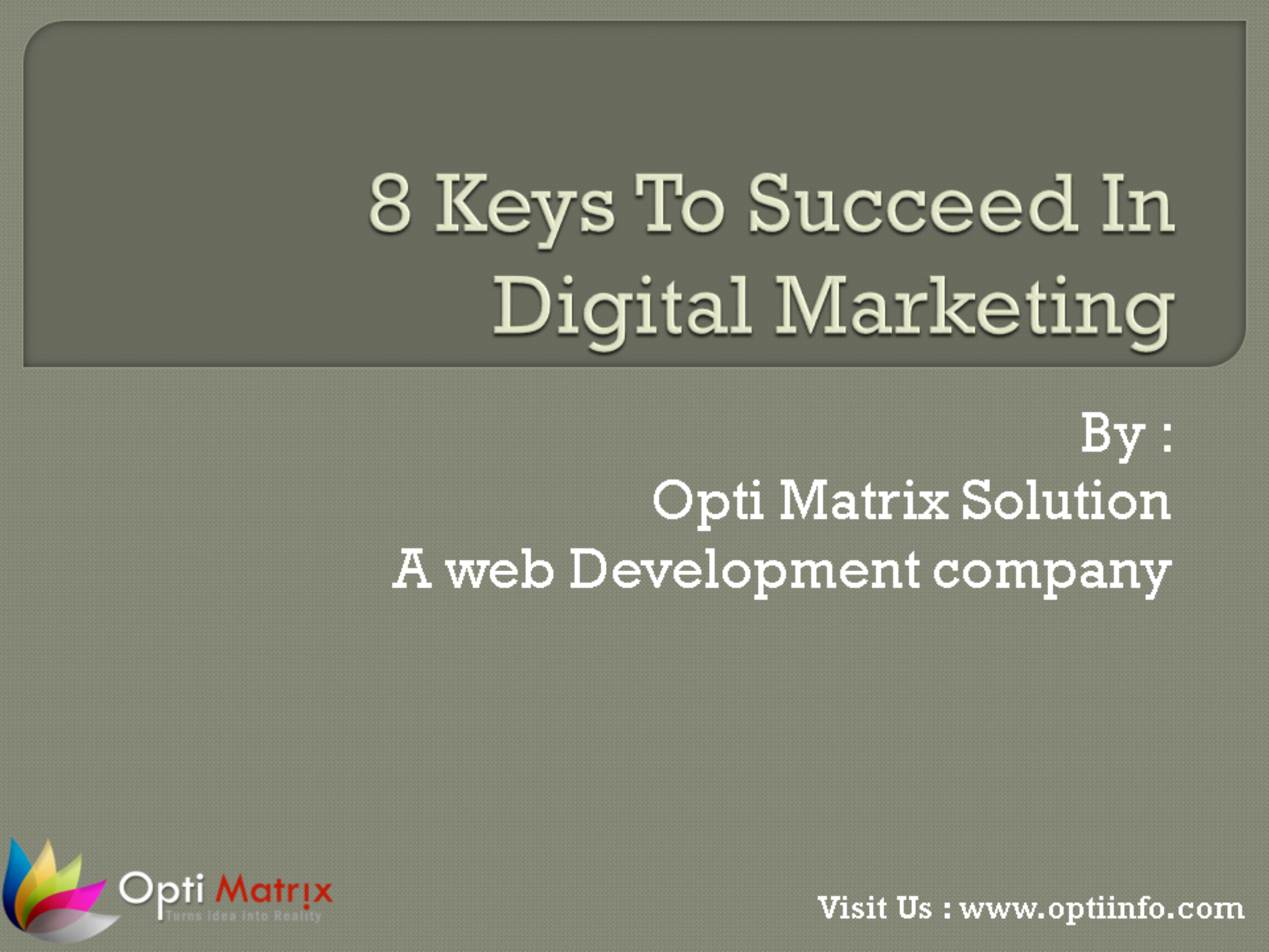 8 Keys To Succeed In Digital Marketing PowerPoint Presentation PPT
