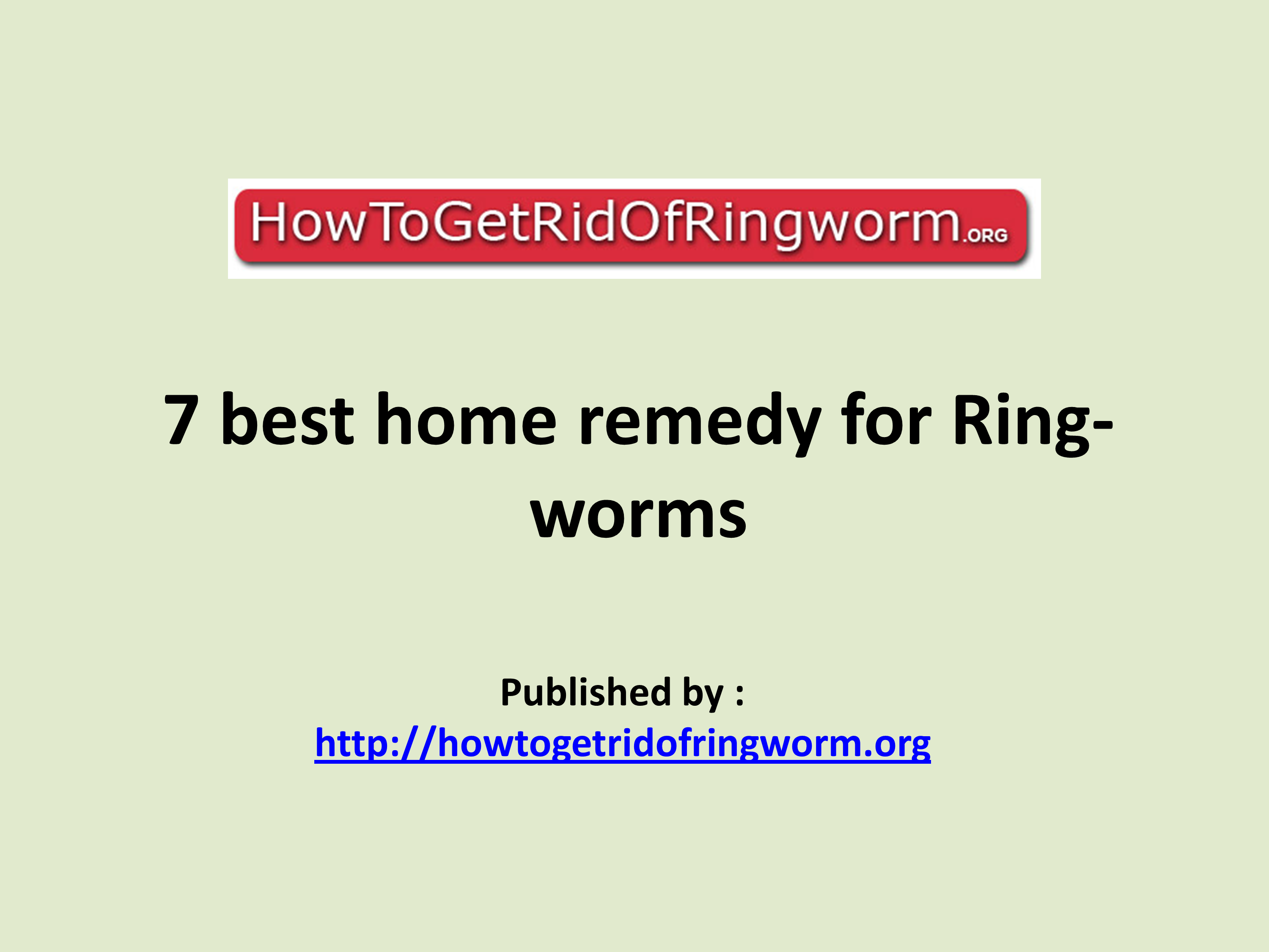 7 best home remedy for Ring Worms.pptx