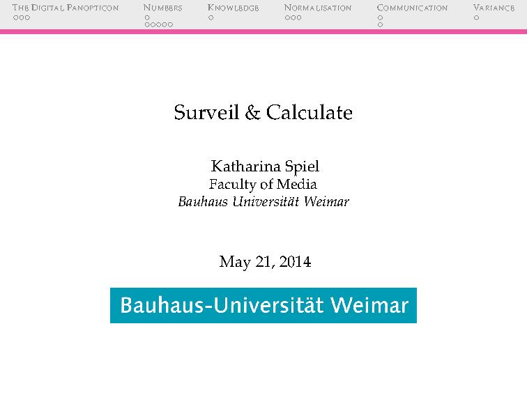 Surveil and Calculate