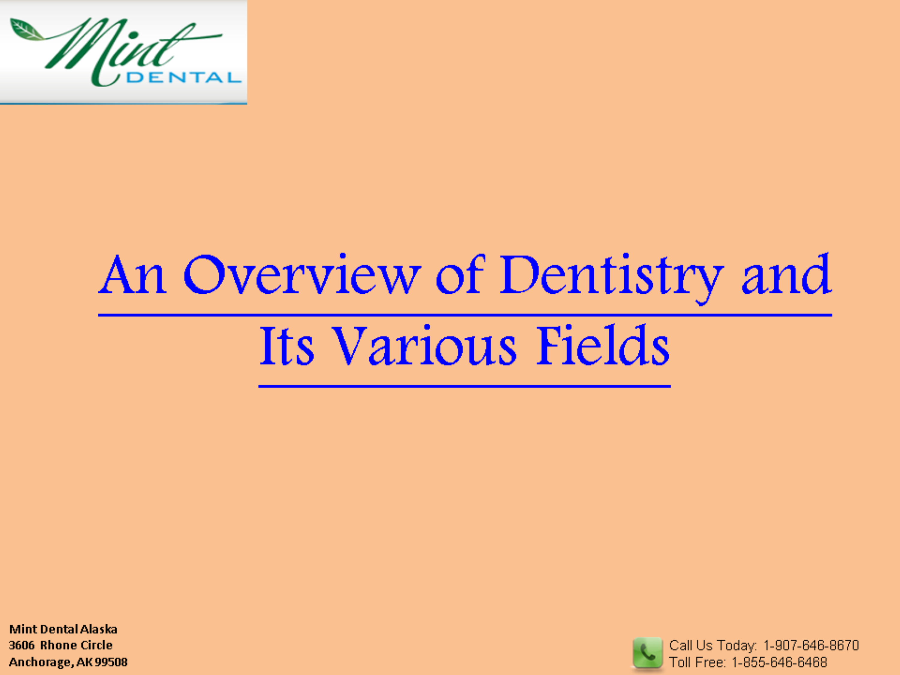 An Overview of Dentistry and Its Various Fields | 907-646-8670