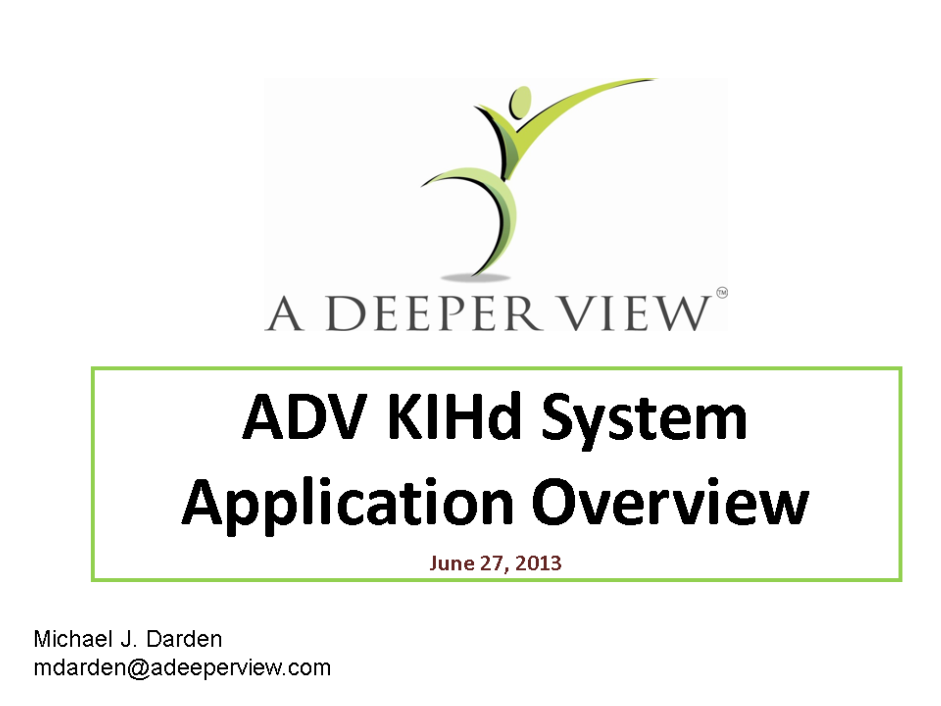 ADV KIHd System