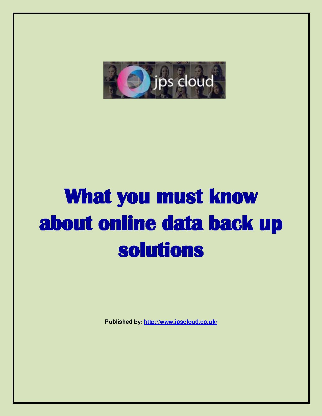 What you must know about online data back up solutions.pdf