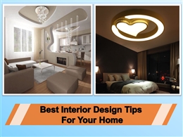 10 Best Interior Design Tips for your Home.pptx PowerPoint Presentation PPT
