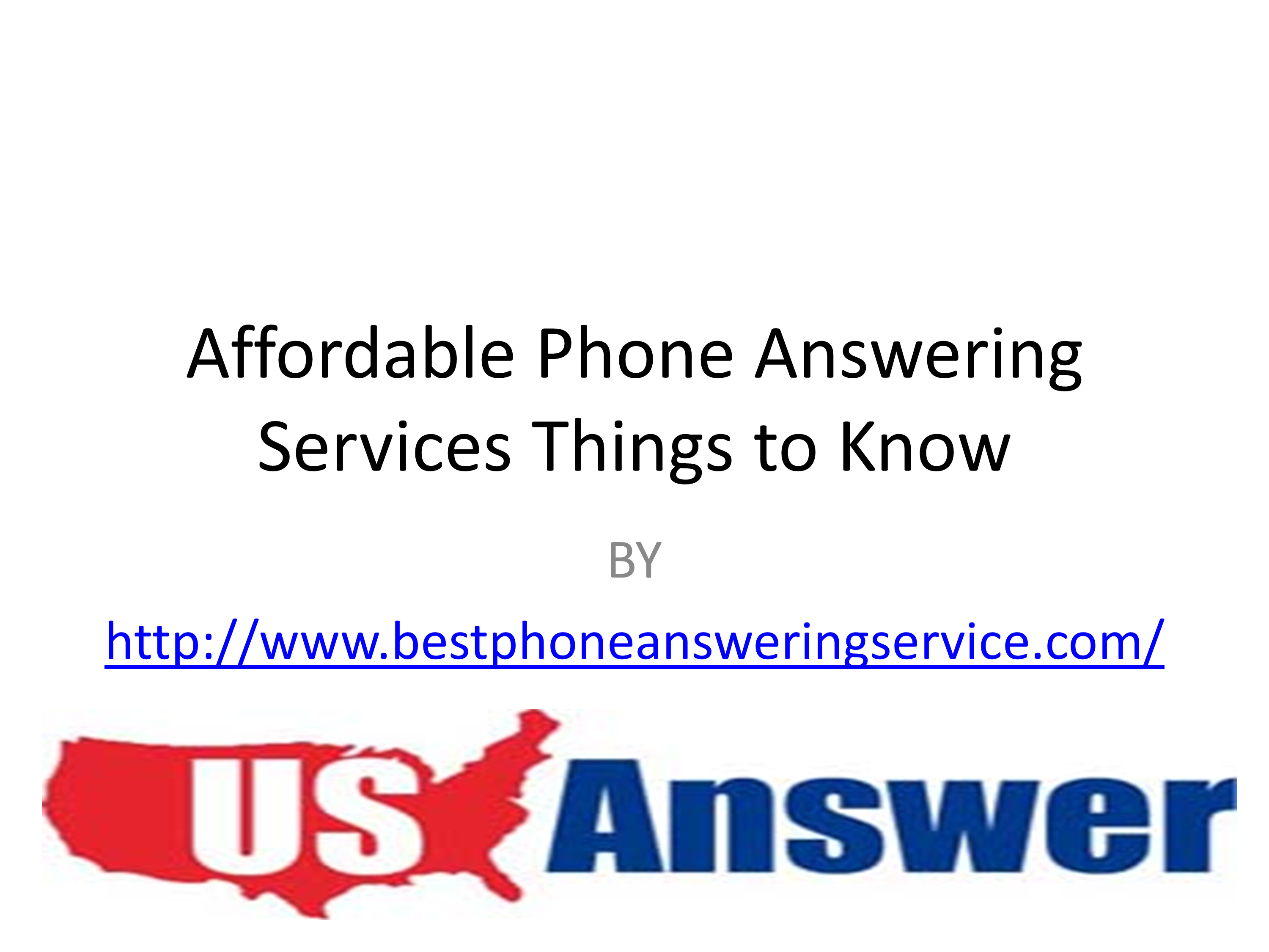 Affordable Phone Answering Services Things to Know PowerPoint