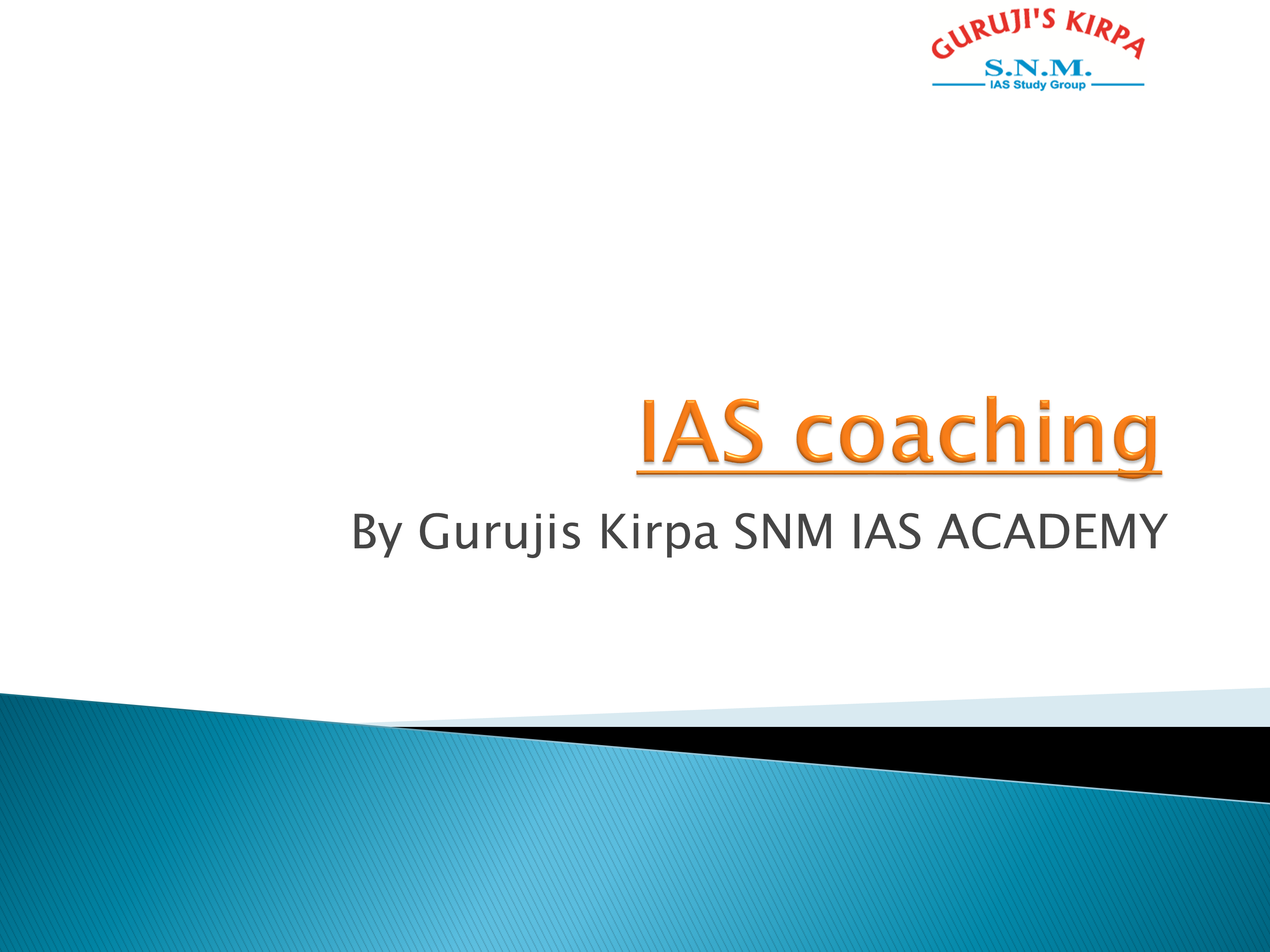 SNM - IAS Coaching in Chandigarh PowerPoint Presentation PPT