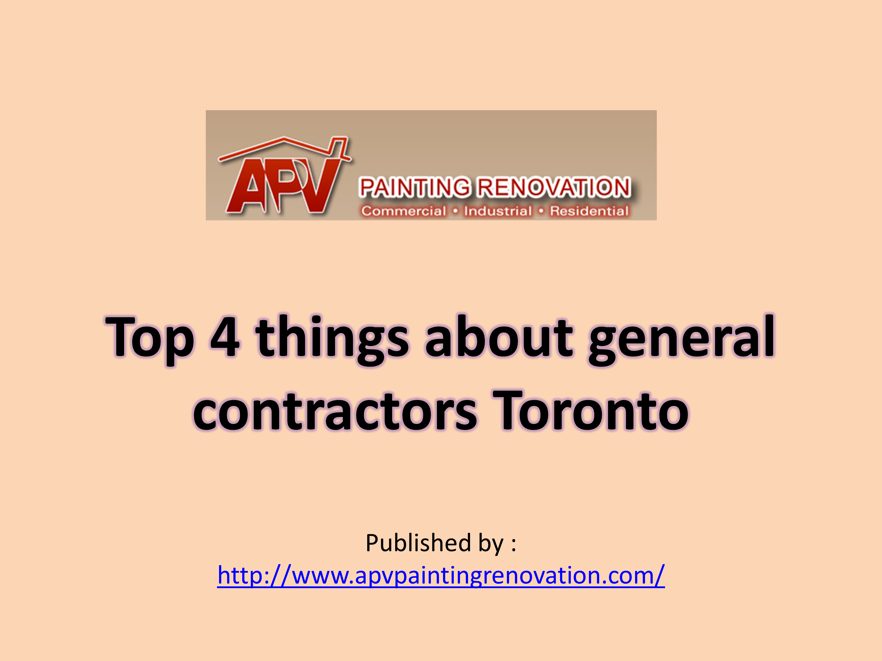 Top 4 things about general contractors Toronto.pptx