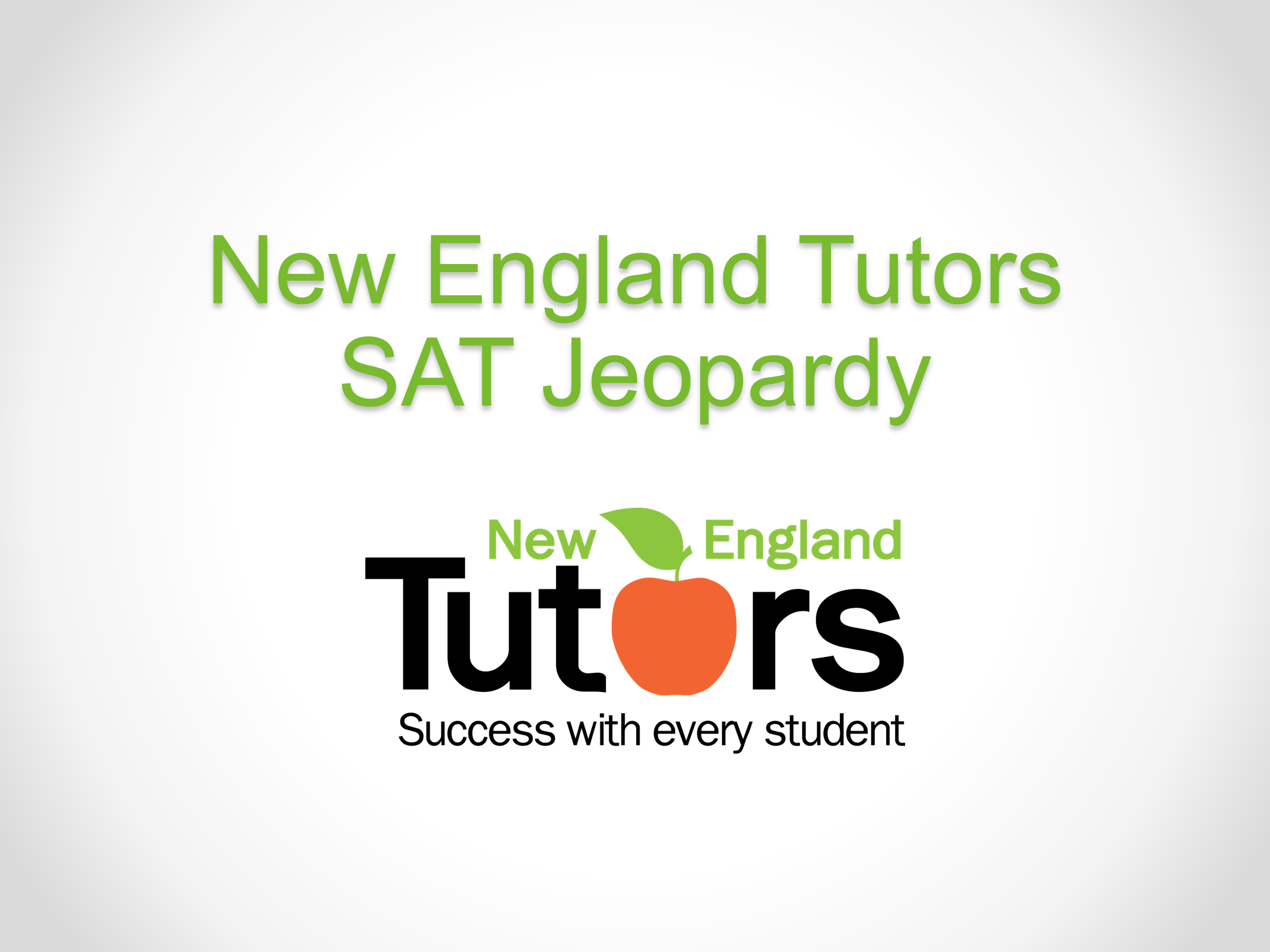 New England Tutors SAT Jeopardy, Fall 2013