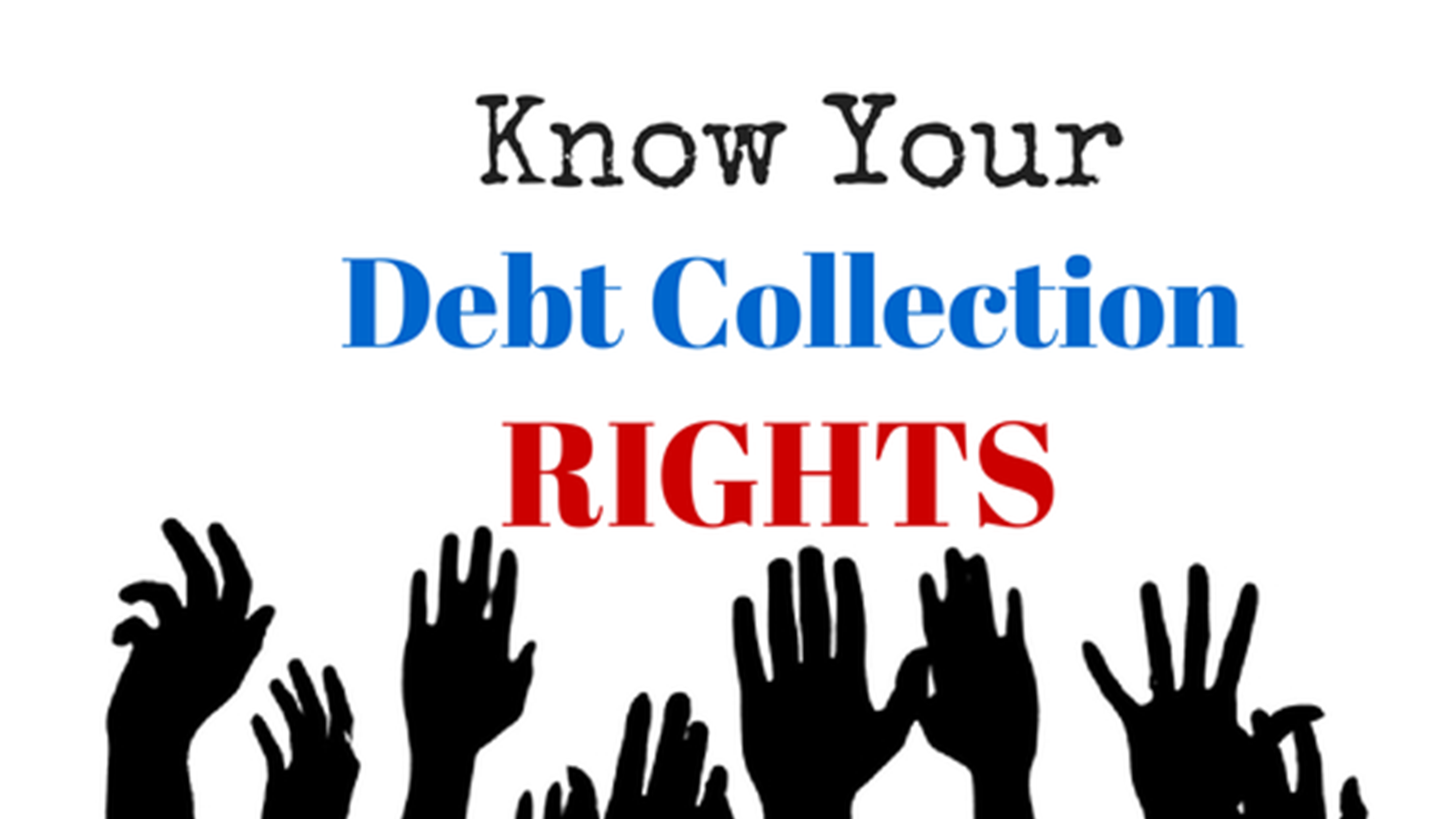 Know Your Debt Collection Rights PowerPoint Presentation PPT